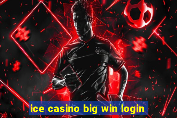 ice casino big win login